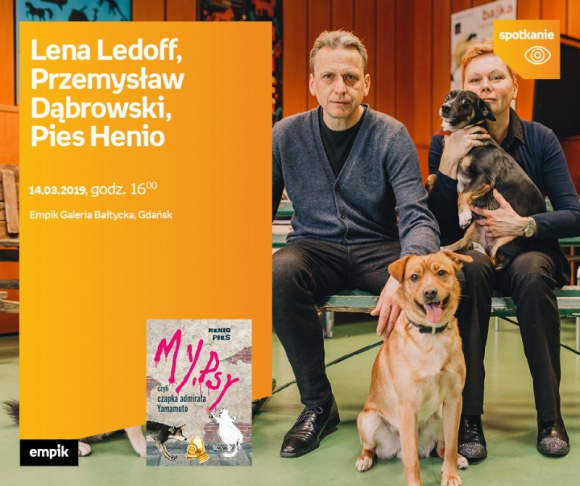 L. Ledoff, P. Dąbrowski, Pies Henio , Empik Galeria Bałtycka